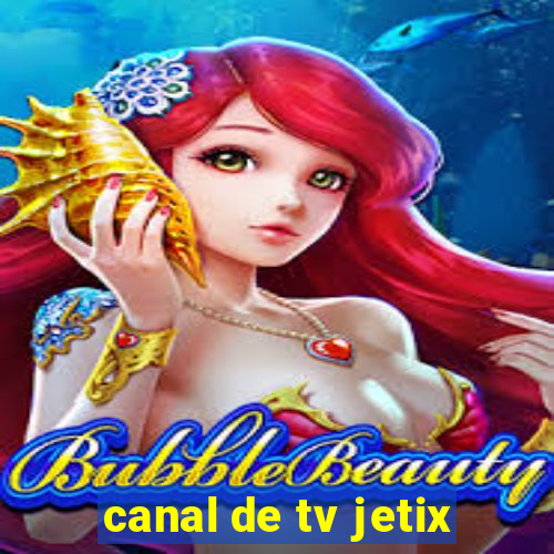 canal de tv jetix